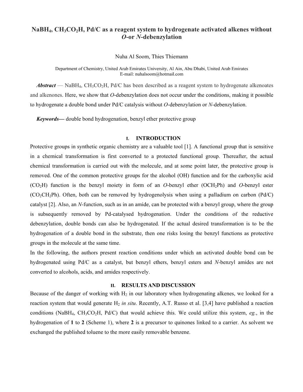 Nabh4, CH3CO2H, Pd/C As a Reagent System to Hydrogenate Activated Alkenes Without O-Or N-Debenzylation