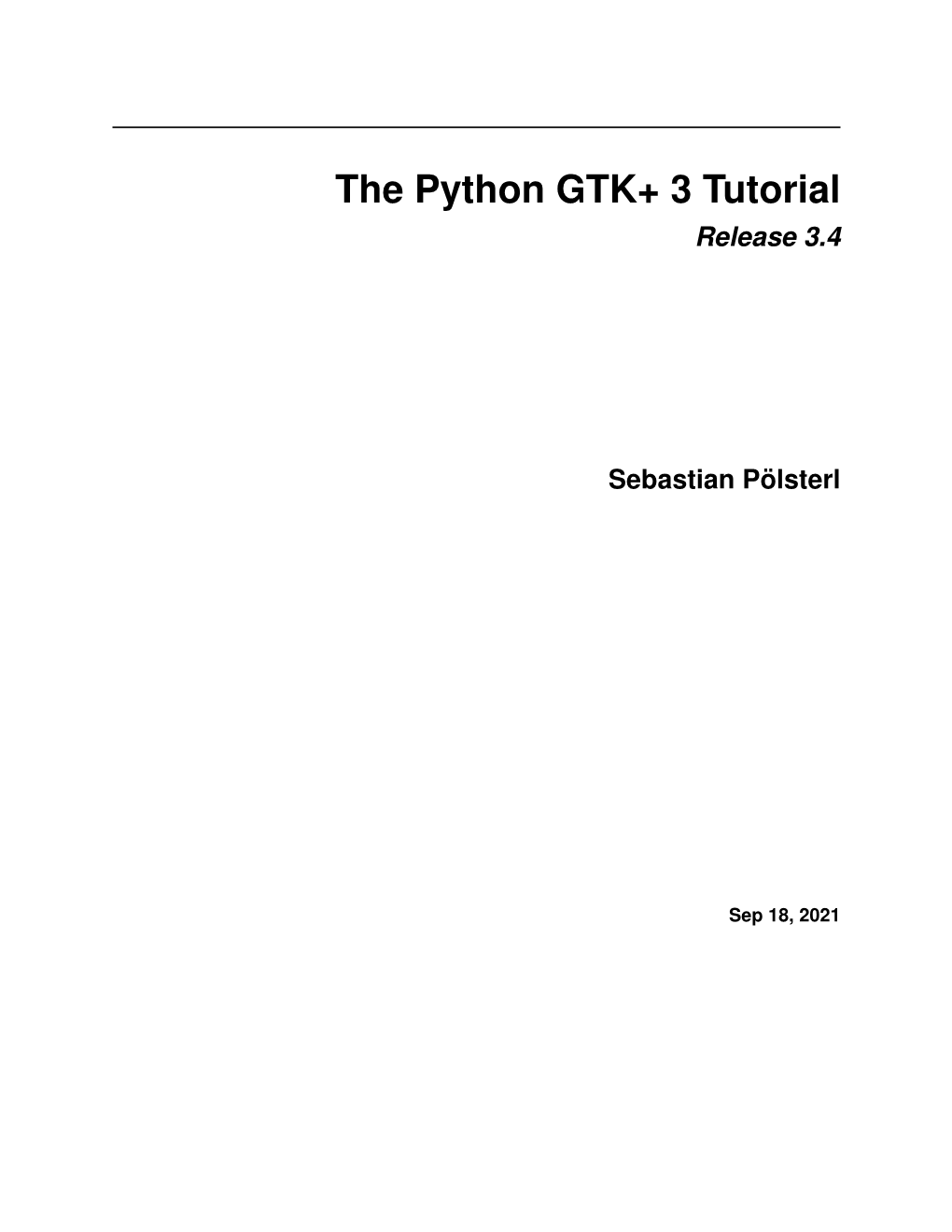 The Python GTK+ 3 Tutorial Release 3.4