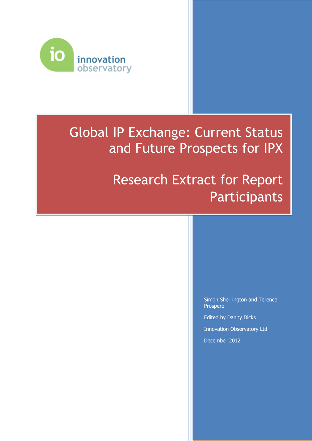 Global IP Exchange: Current Status and Future Prospects for IPX
