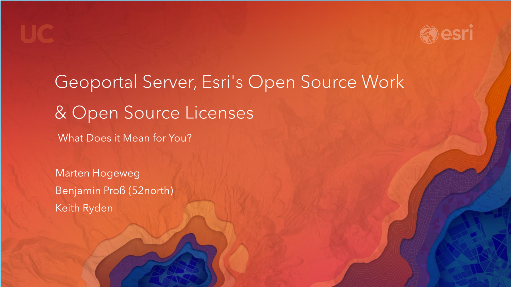 Geoportal Server, Esri's Open Source Work & Open Source Licenses