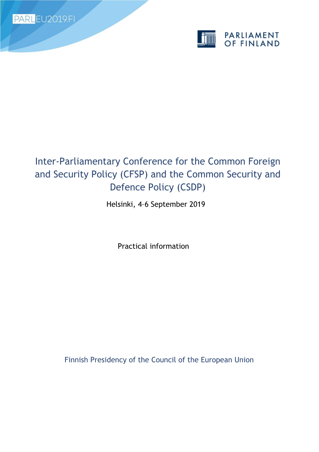 CFSP) and the Common Security and Defence Policy (CSDP)