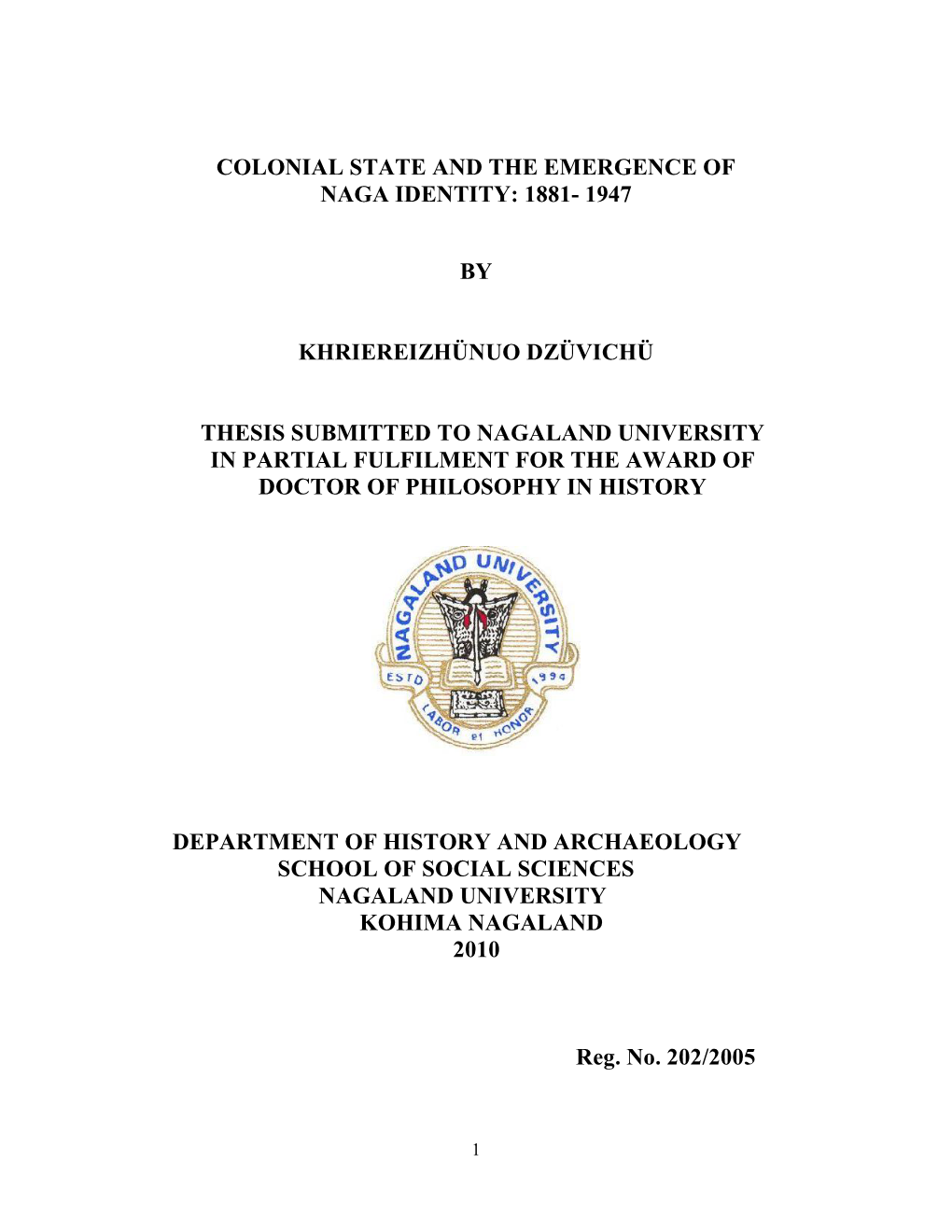 Colonial State and the Emergence of Naga Identity: 1881- 1947