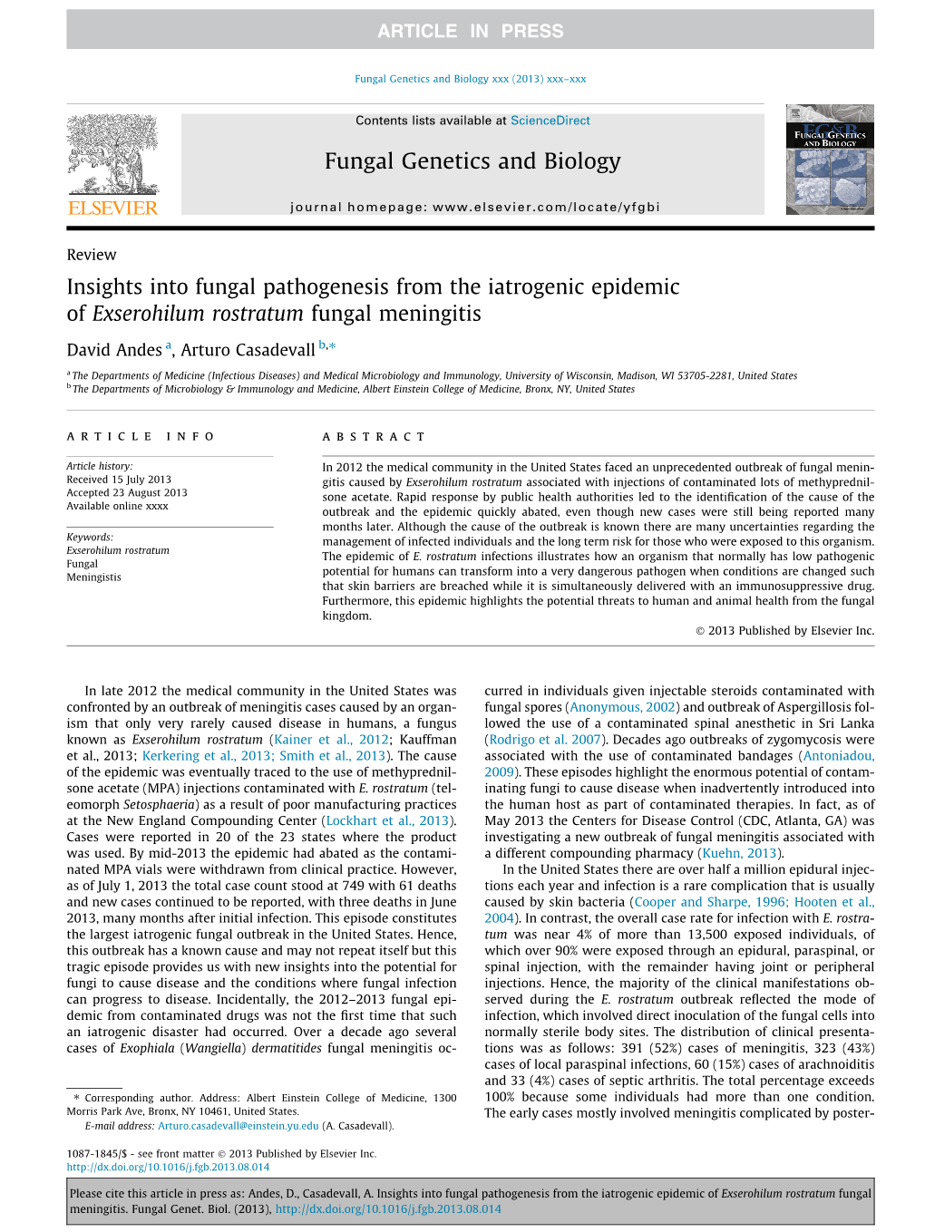 Insights Into Fungal Pathogenesis from the Iatrogenic Epidemic Of