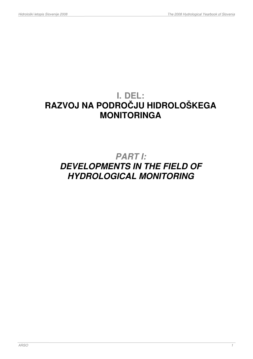 Developments in the Field of Hydrological Monitoring