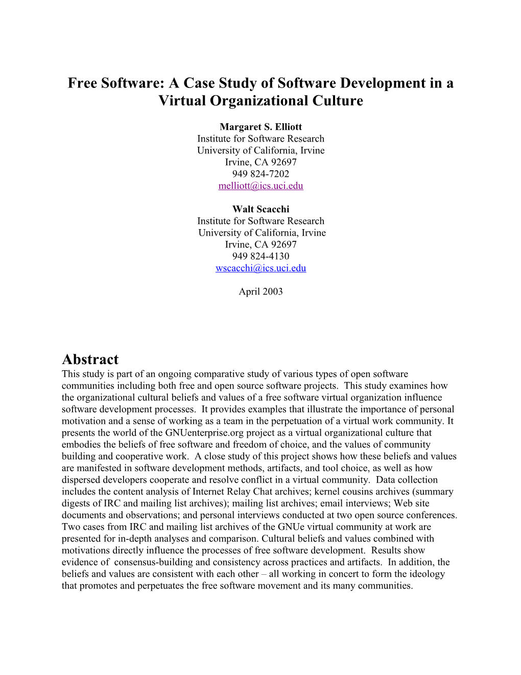 Open Software Development: Organizational Culture In A Virtual