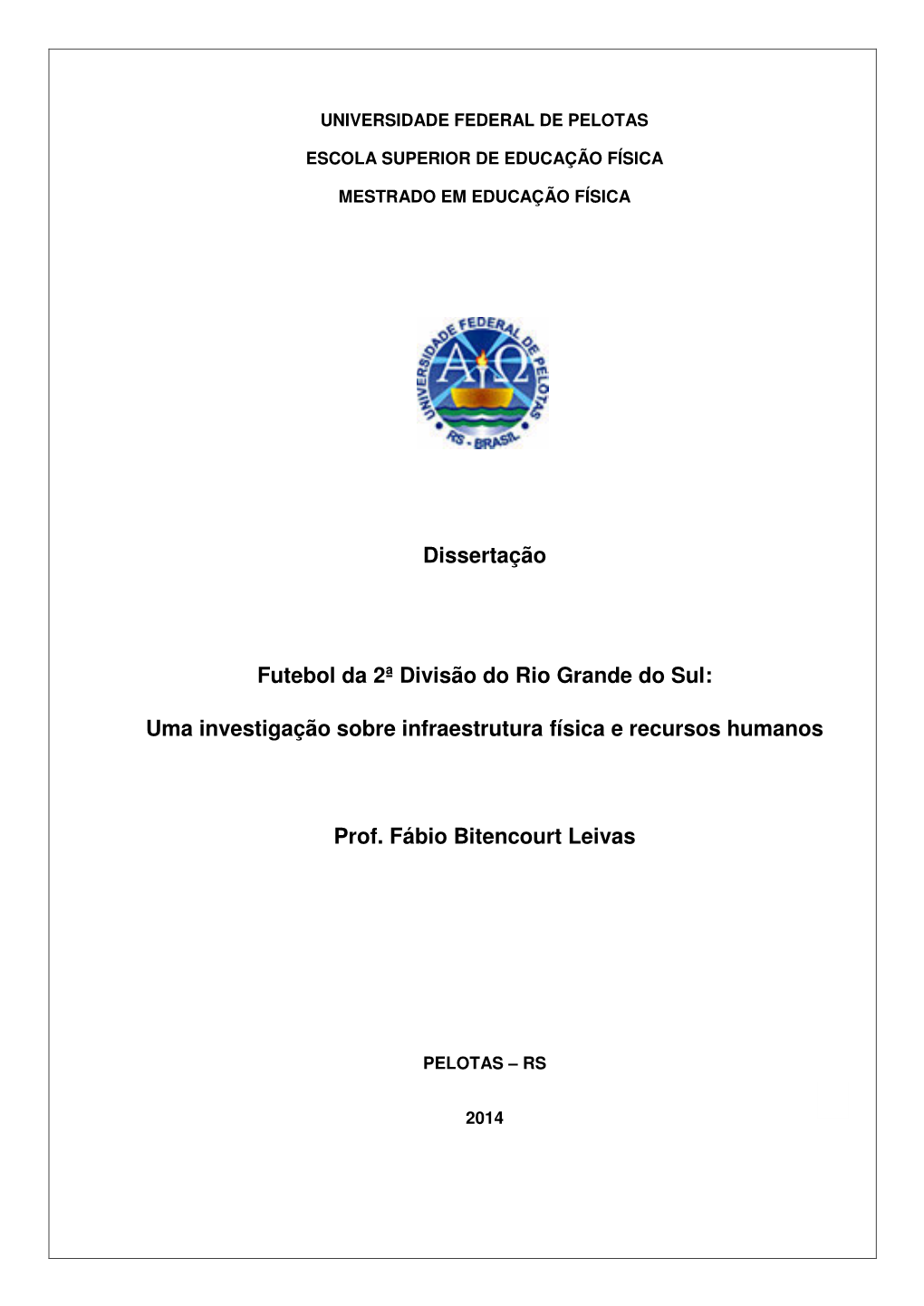 Dissertação Futebol Da 2ª Divisão Do Rio Grande Do