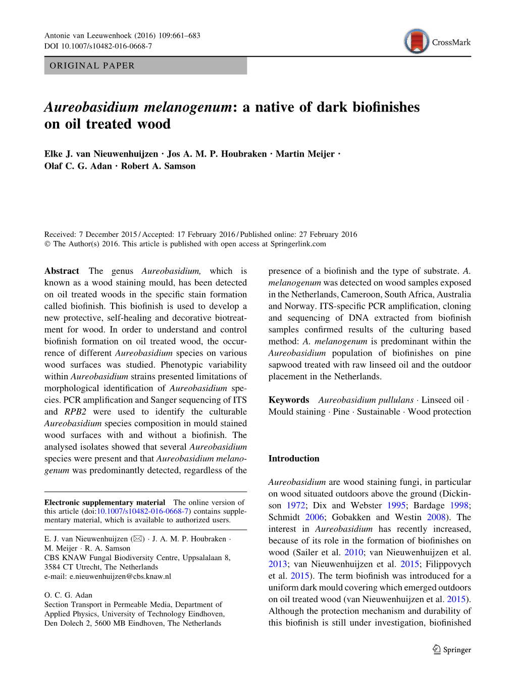 Aureobasidium Melanogenum: a Native of Dark Bioﬁnishes on Oil Treated Wood