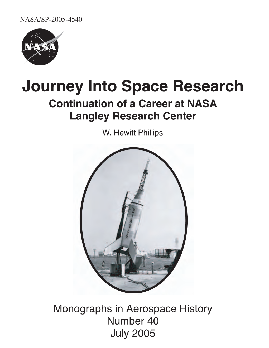 Journey Into Space Research Continuation of a Career at NASA Langley Research Center W