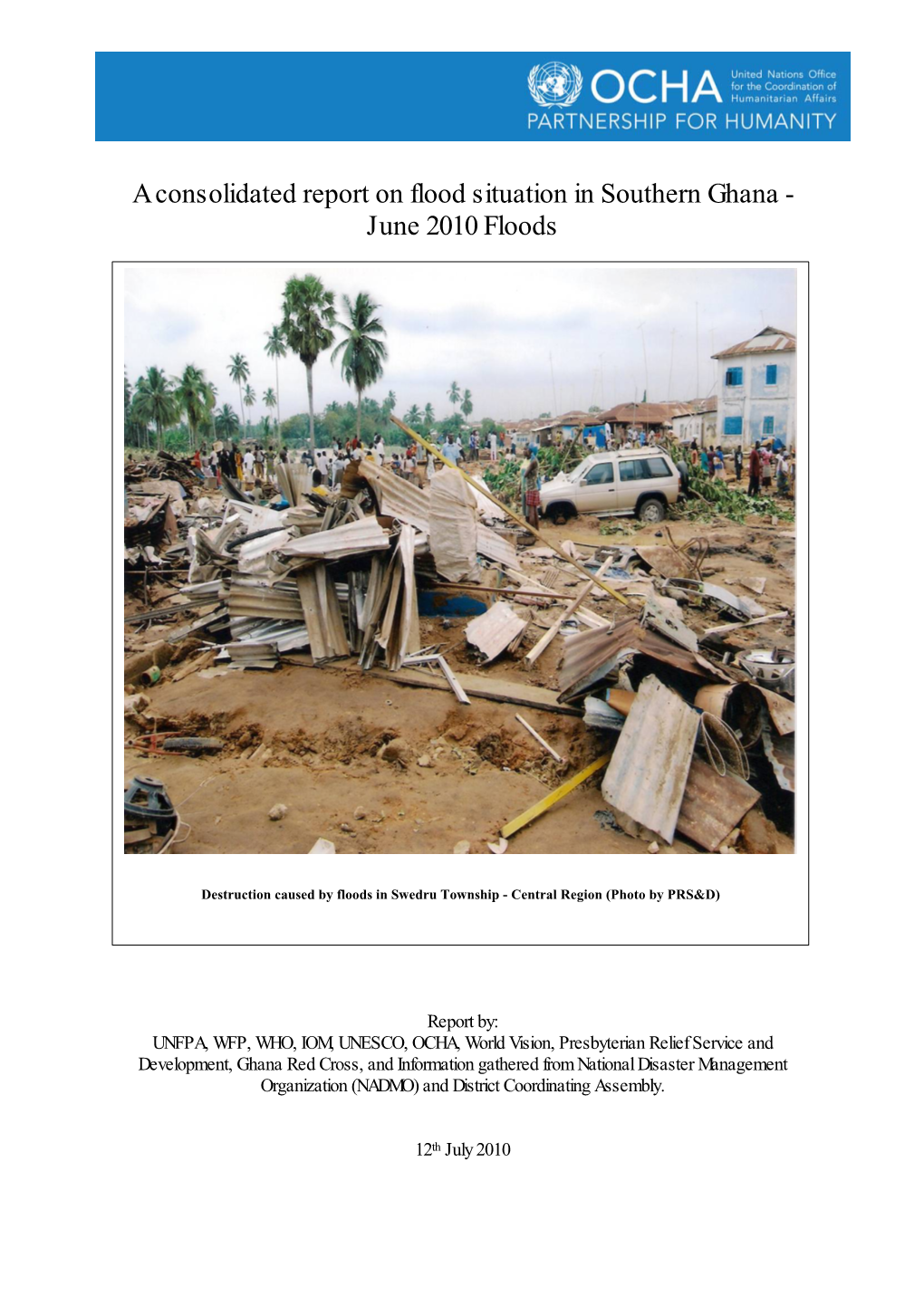 A Consolidated Report on Flood Situation in Southern Ghana - June 2010 Floods
