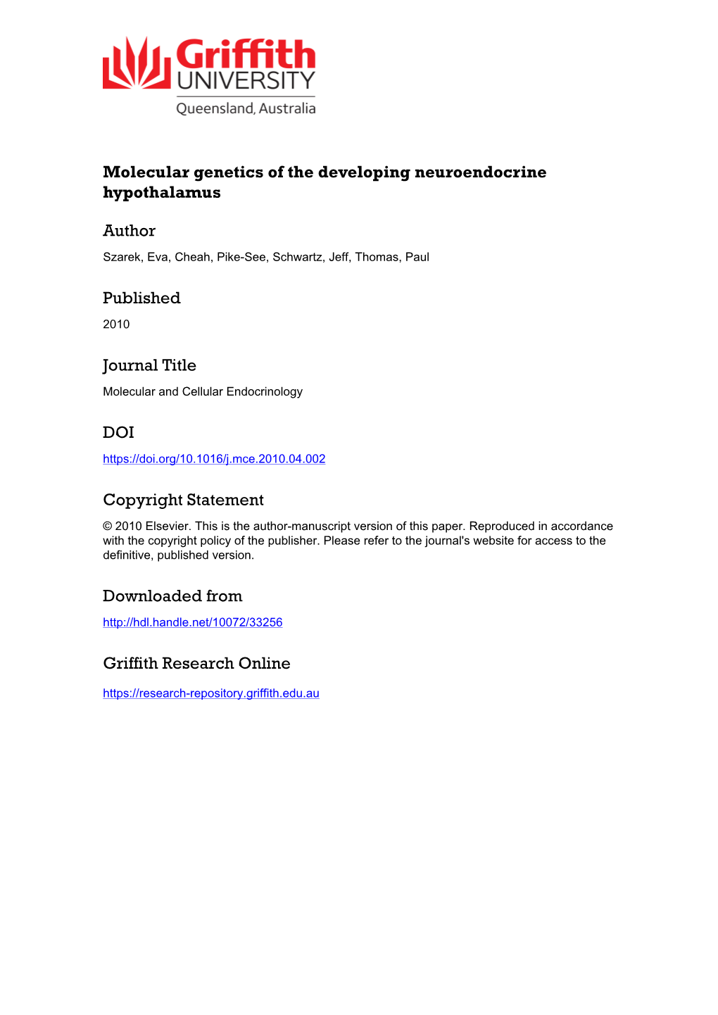 Molecular Genetics of Neuroendocrine Hypothalamic Development OR