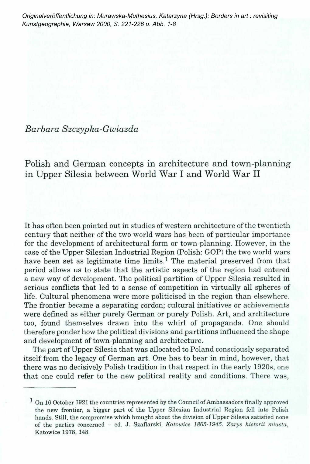 Polish and German Concepts in Architecture and Town-Planning in Upper Silesia Between World War I and World War II