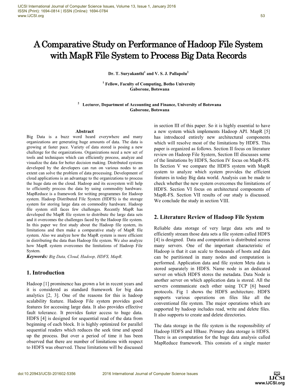 A Comparative Study on Performance of Hadoop File System with Mapr File System to Process Big Data Records