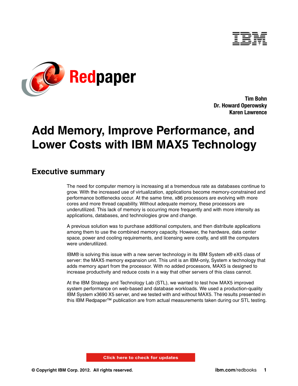 Add Memory, Improve Performance, and Lower Costs with IBM MAX5 Technology