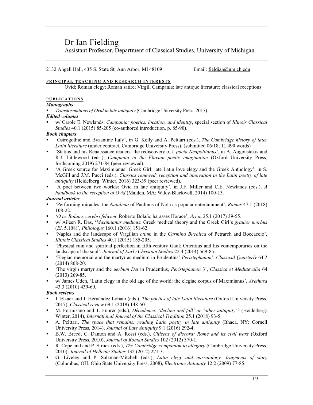 Dr Ian Fielding Assistant Professor, Department of Classical Studies, University of Michigan
