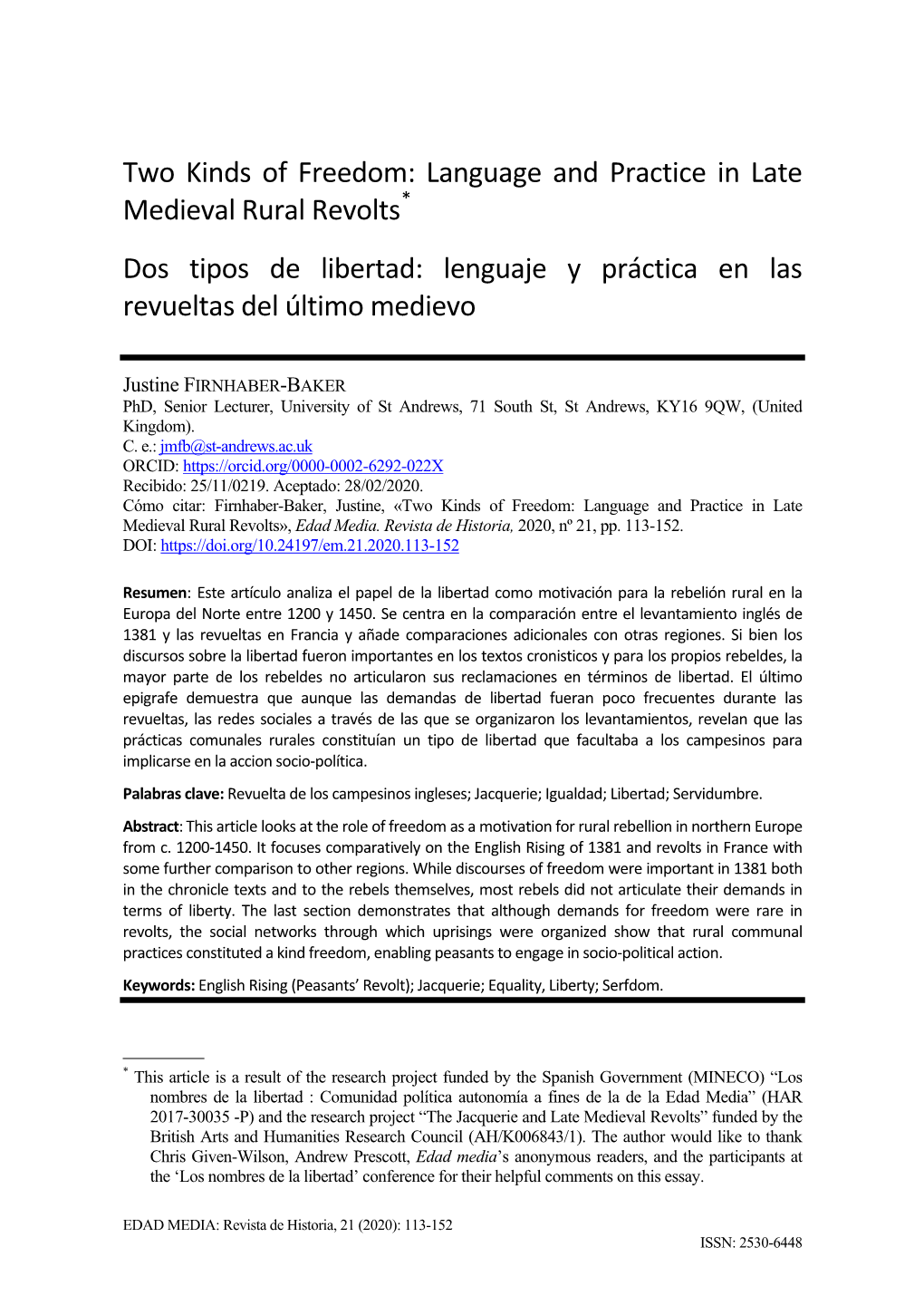 Two Kinds of Freedom: Language and Practice in Late Medieval Rural Revolts*