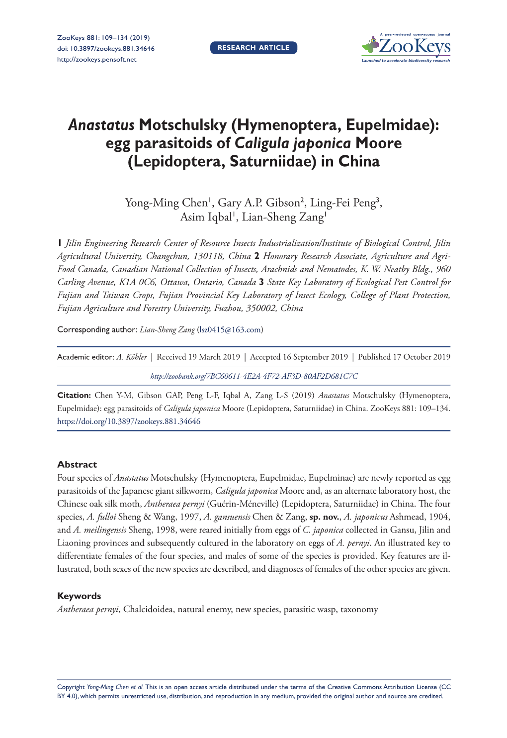 Motschulsky (Hymenoptera, Eupelmidae): Egg Parasitoids of Caligula Japonica Moore (Lepidoptera, Saturniidae) in China