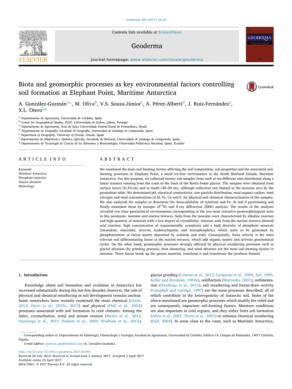 Biota and Geomorphic Processes As Key Environmental Factors Controlling Soil Formation at Elephant Point, Maritime Antarctica MARK