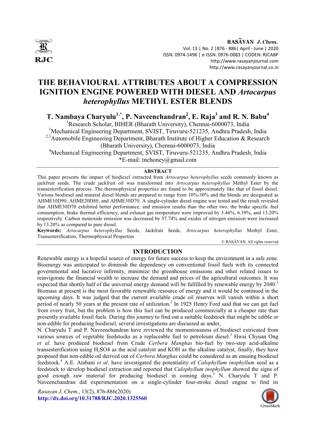 THE BEHAVIOURAL ATTRIBUTES ABOUT a COMPRESSION IGNITION ENGINE POWERED with DIESEL and Artocarpus Heterophyllus METHYL ESTER BLENDS