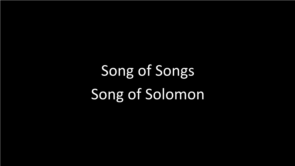 Song of Songs Song of Solomon Song of Songs 5 (NIV) He I Have Come Into My Garden, My Sister, My Bride; I Have Gathered My Myrrh with My Spice