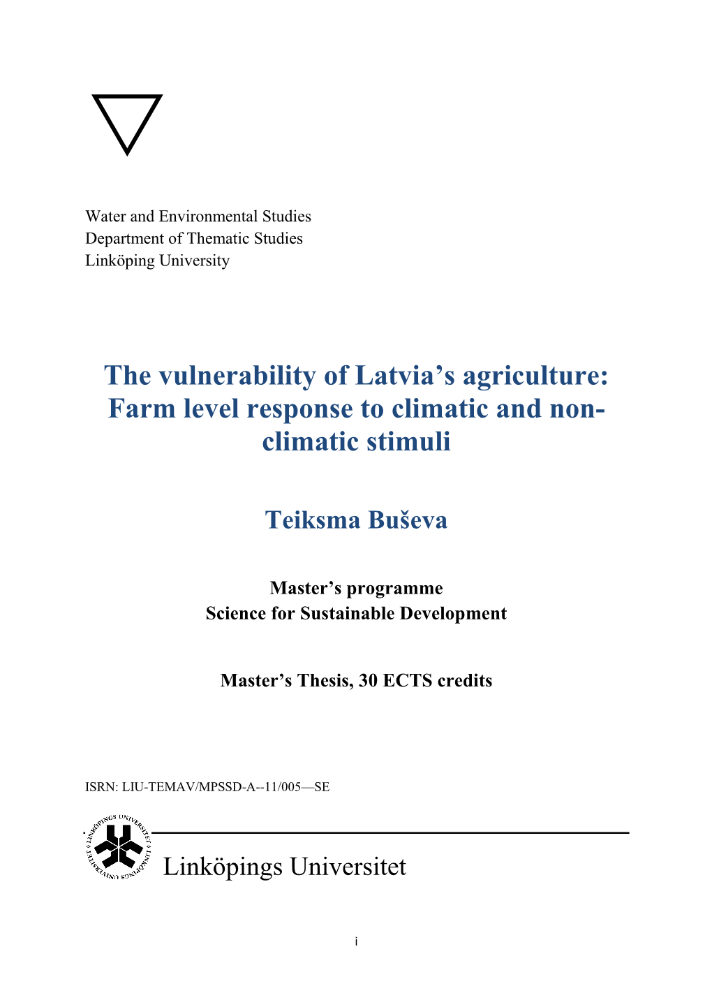 The Vulnerability of Latvia's Agriculture