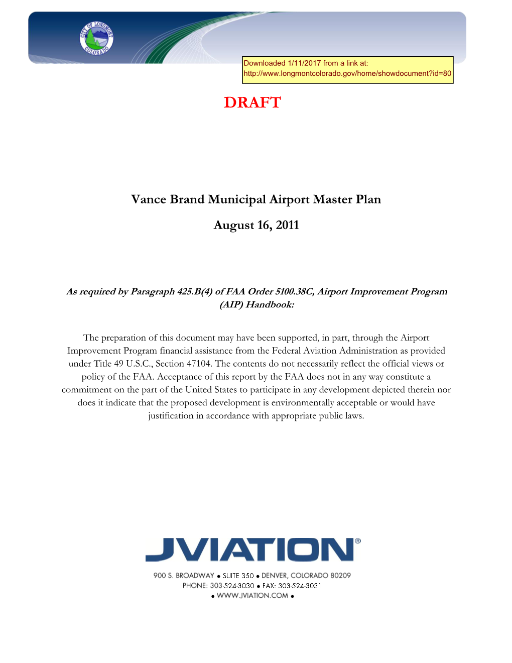 Vance Brand Municipal Airport Master Plan August 16, 2011