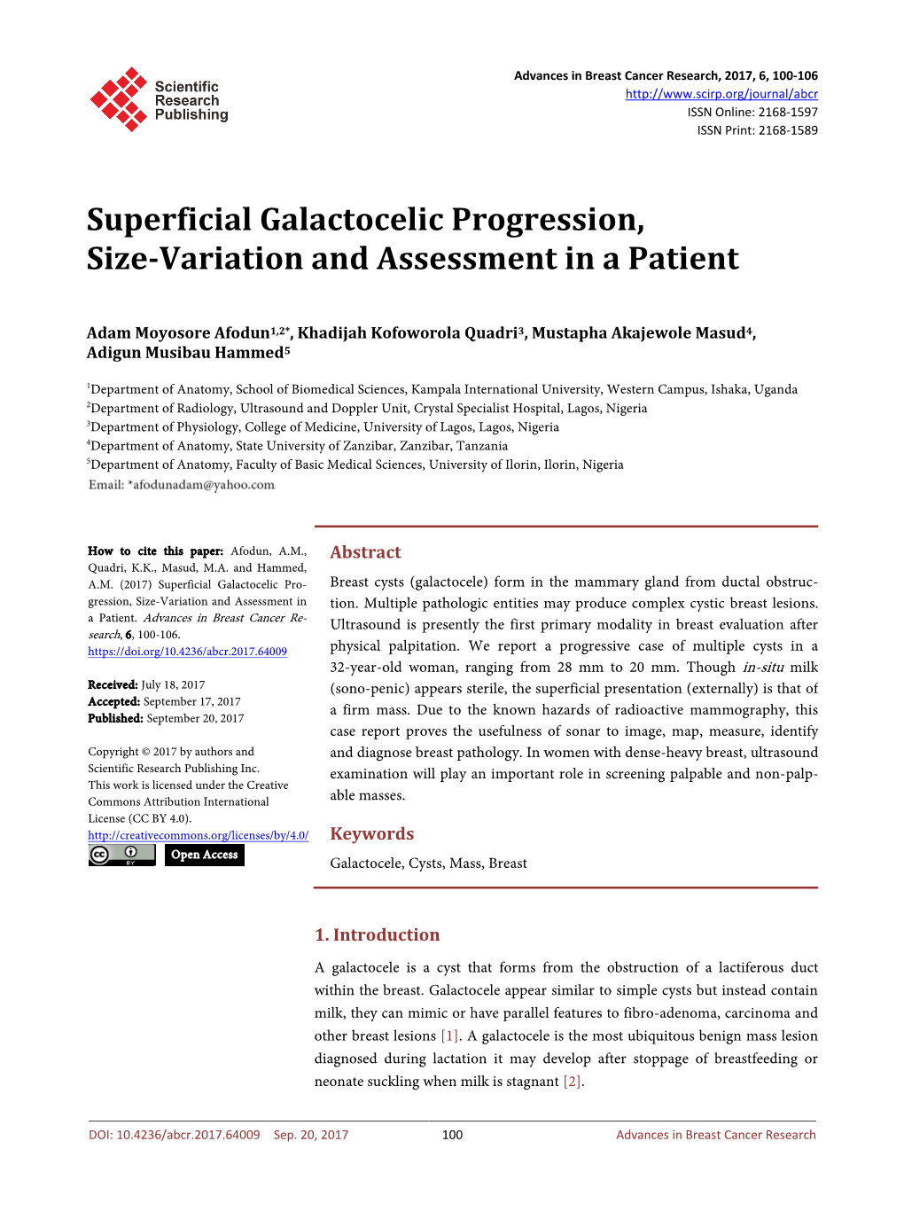 Superficial Galactocelic Progression, Size-Variation and Assessment in a Patient