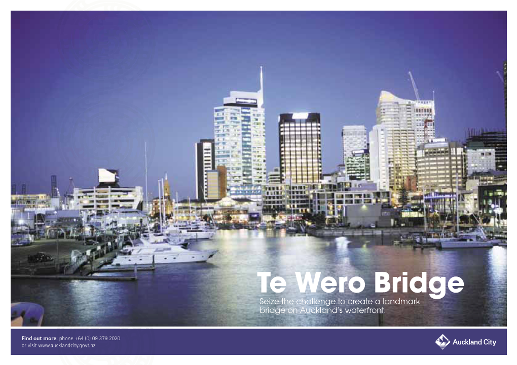 Te Wero Bridge Seize the Challenge to Create a Landmark Bridge on Auckland’S Waterfront