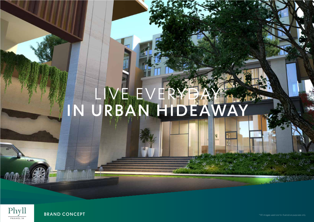 Live Everyday in Urban Hideaway