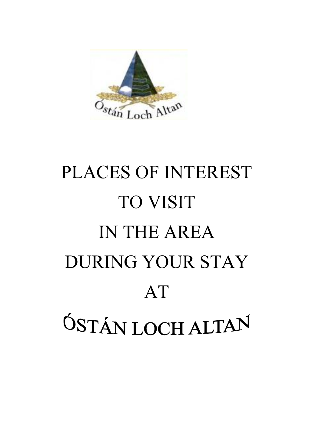 Places of Interest to Visit in the Area During Your Stay At