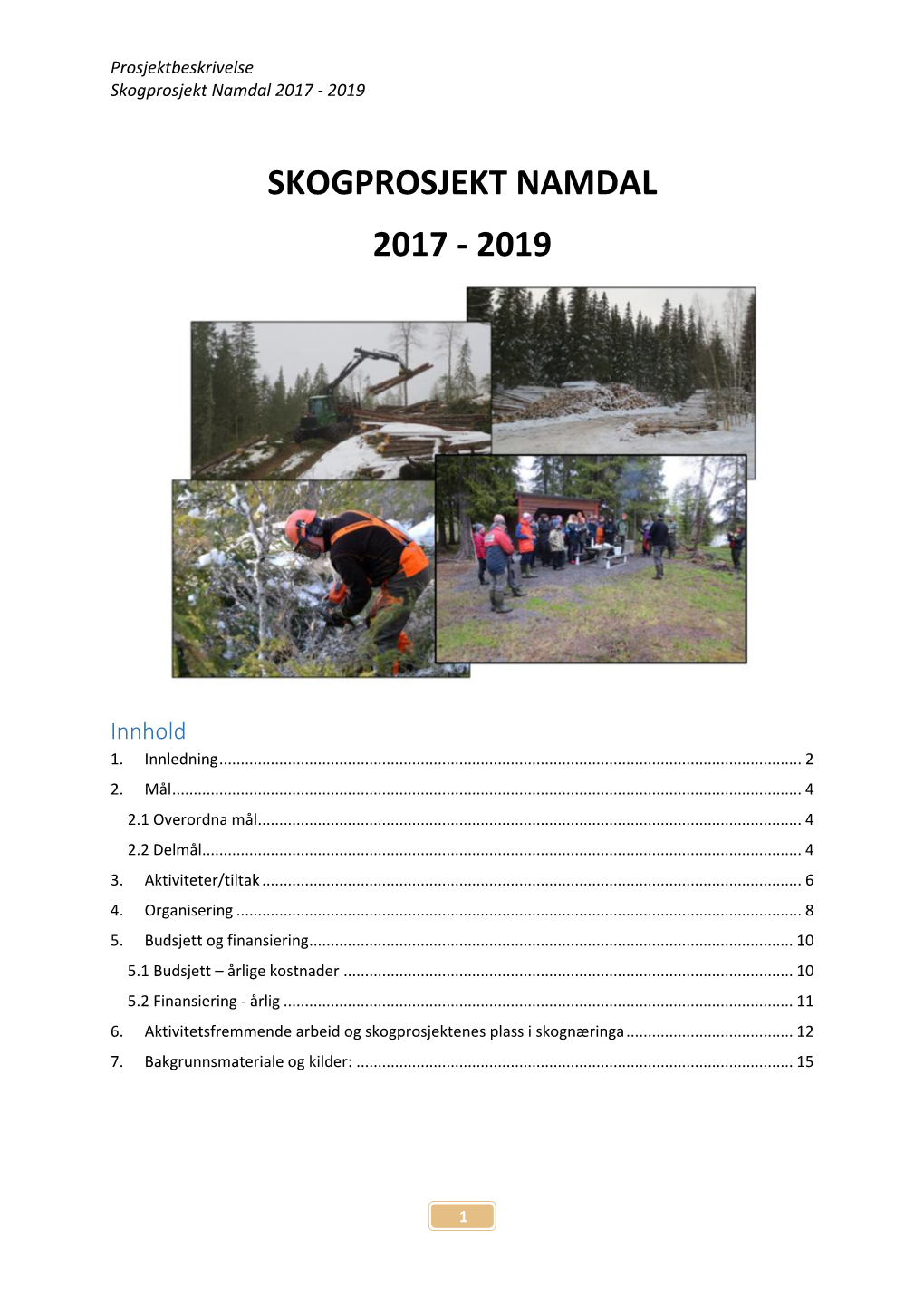 Skogprosjekt Namdal 2017 - 2019