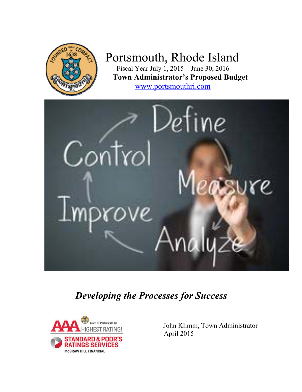 Portsmouth, Rhode Island Fiscal Year July 1, 2015 – June 30, 2016 Town Administrator’S Proposed Budget