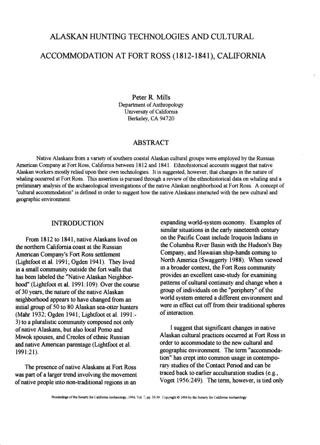 E ALASKAN HUNTING TECHNOLOGIES and CULTURAL ACCOMMODATION at FORT ROSS (1812-1841), CALIFORNIA