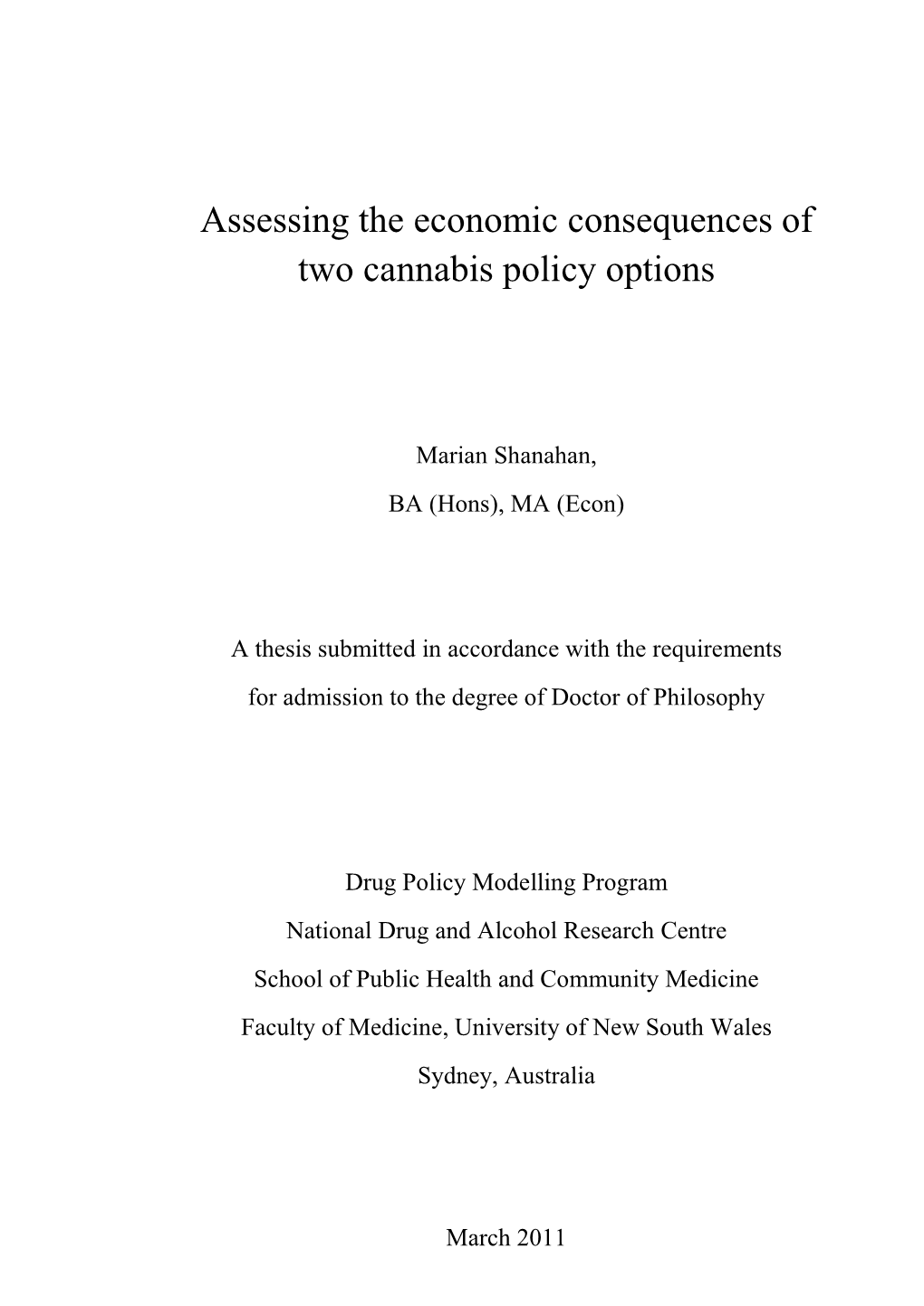 Assessing the Economic Consequences of Two Cannabis Policy Options