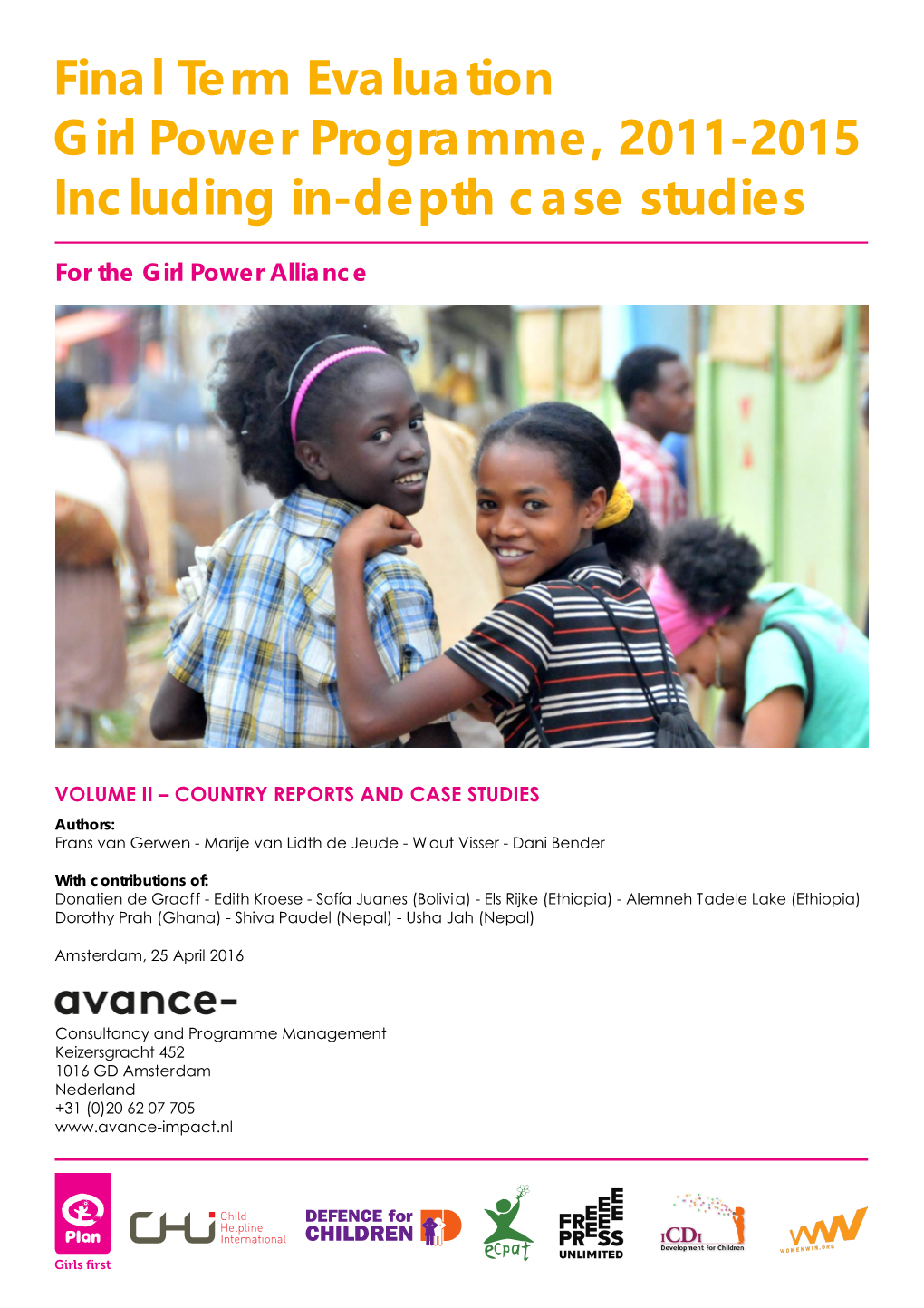 Final Term Evaluation Girl Power Programme, 2011-2015 Including In-Depth Case Studies