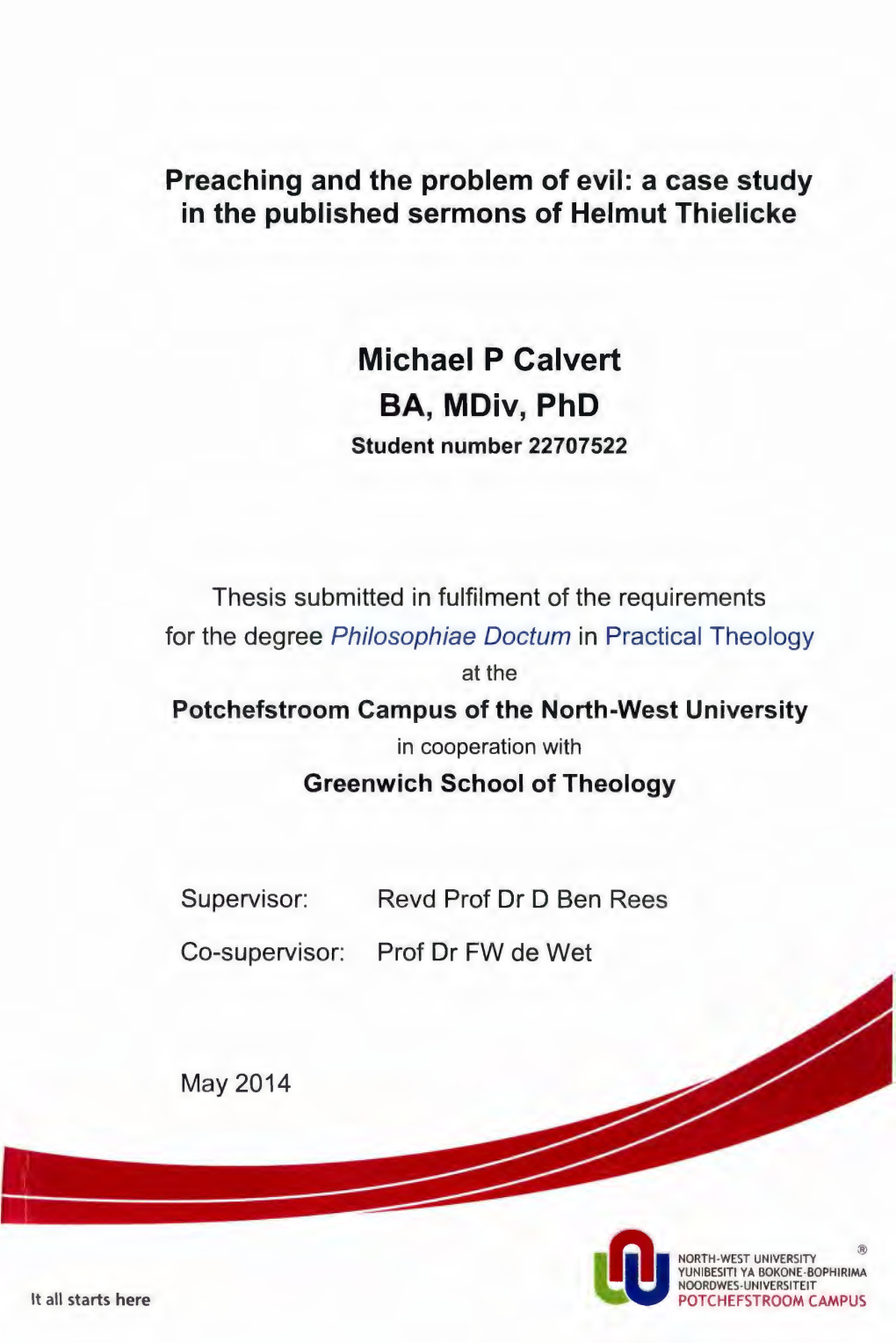 Michael P Calvert BA, Mdiv, Phd Student Number 22707522