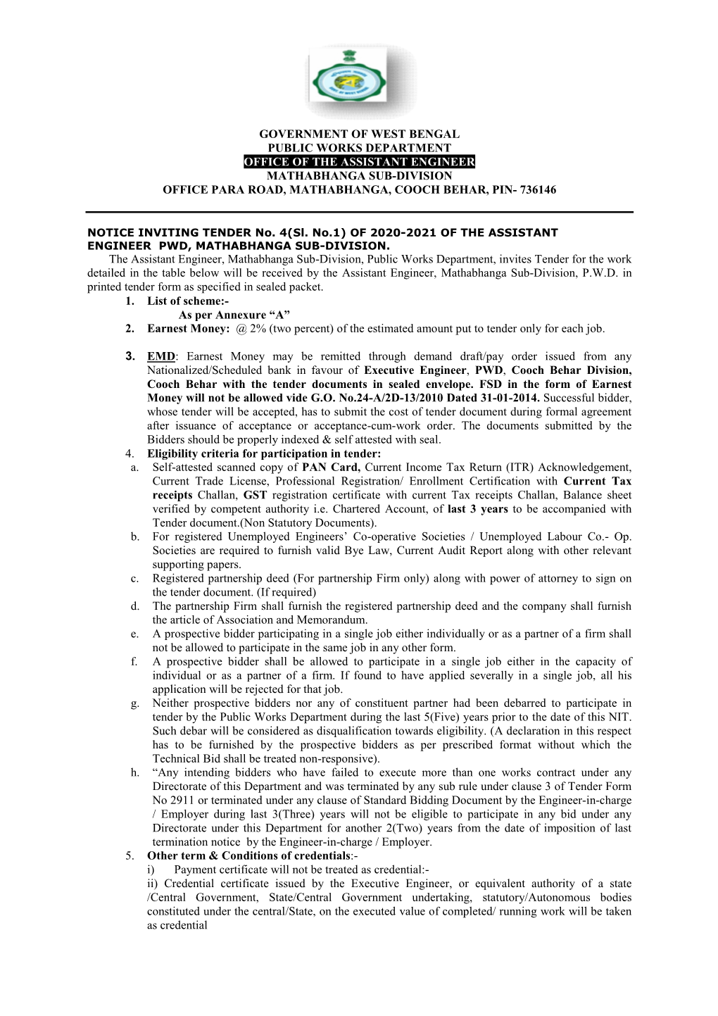 Government of West Bengal Public Works Department Office of the Assistant Engineer Mathabhanga Sub-Division Office Para Road, Mathabhanga, Cooch Behar, Pin- 736146