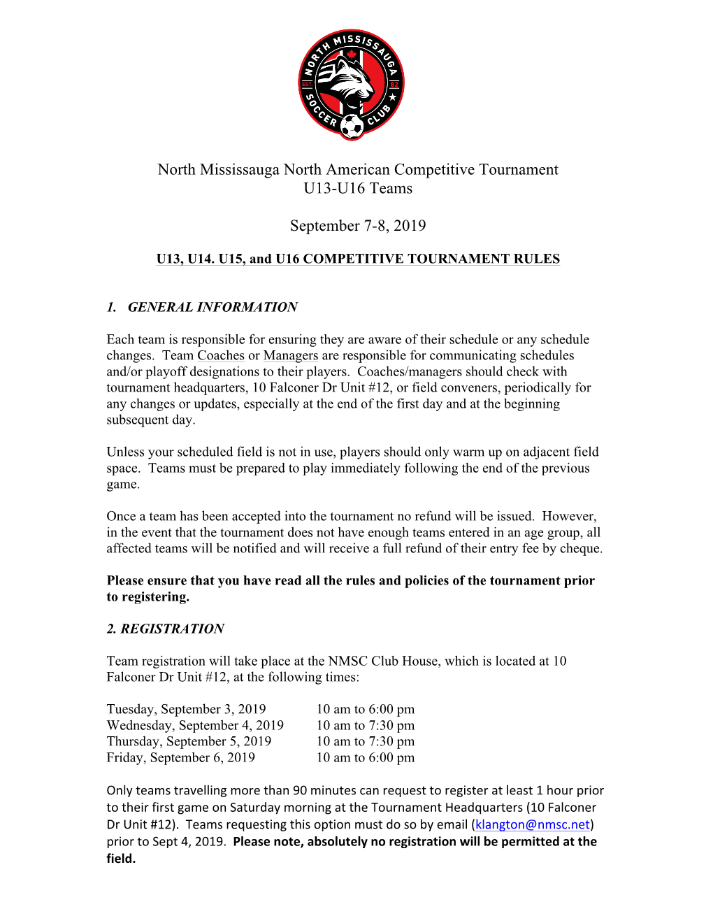 North Mississauga North American Competitive Tournament U13-U16 Teams