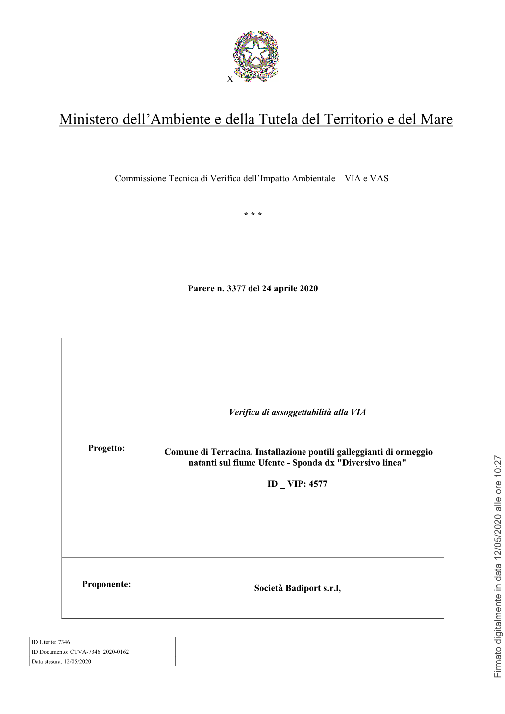 Ministero Dell'ambiente E Della Tutela Del Territorio E Del Mare, a Norma Dell'articolo 29 Del D.L