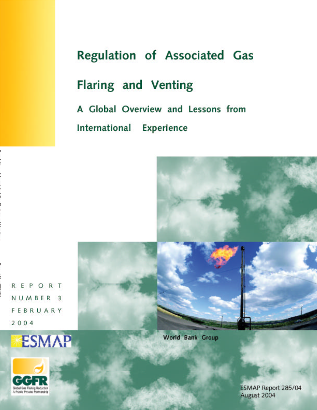 Regulation of Associated Gas Flaring and Venting