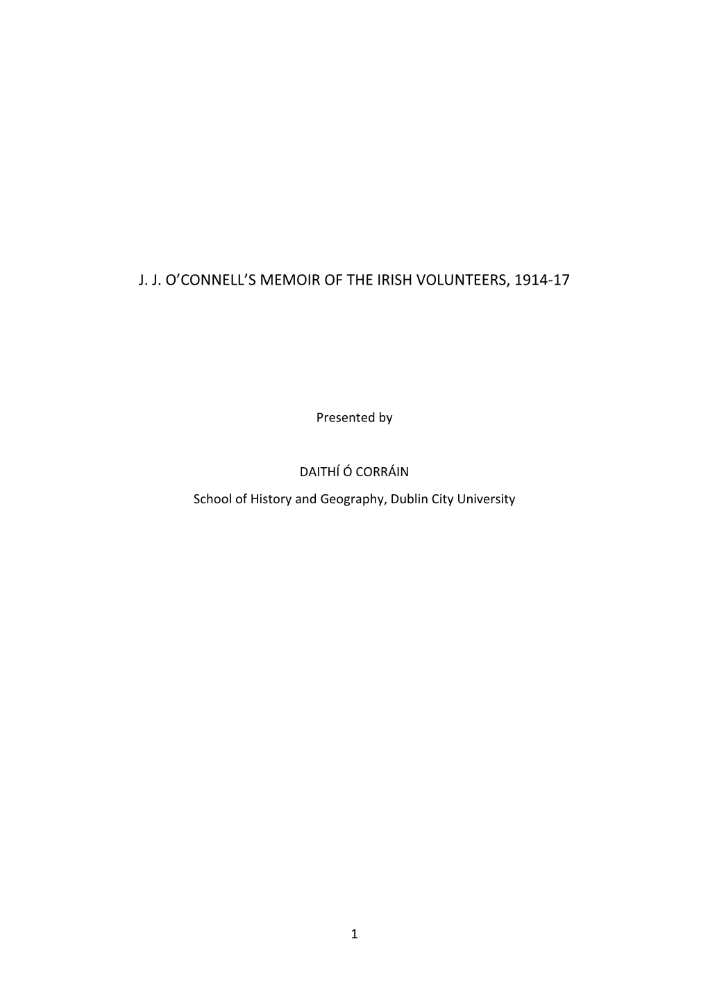 J. J. O'connell's Memoir of the Irish Volunteers, 1914-17