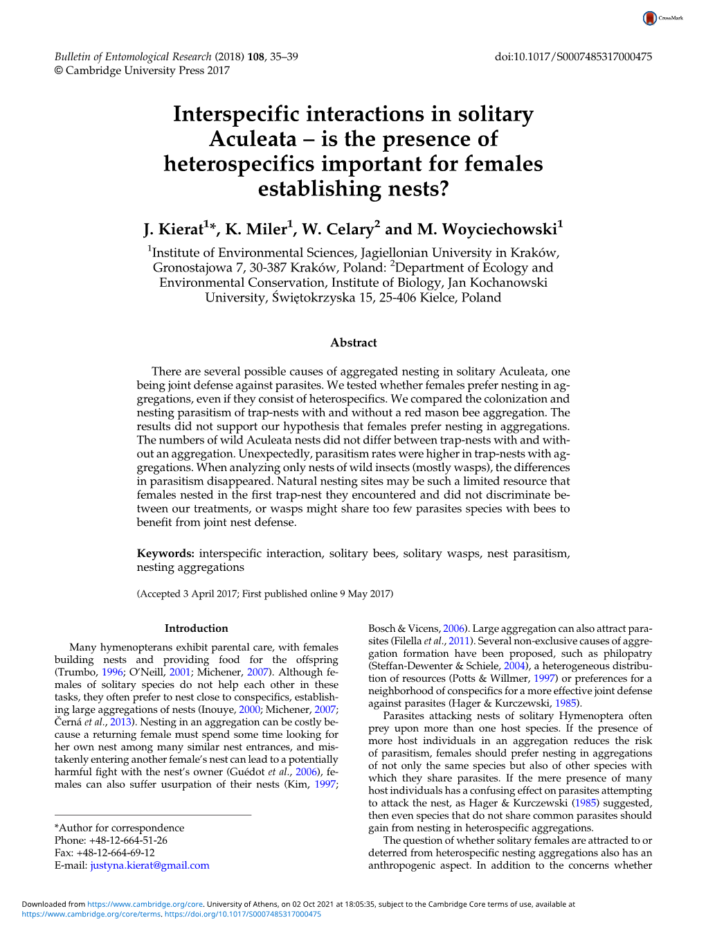 Interspecific Interactions in Solitary Aculeata – Is the Presence of Heterospecifics Important for Females Establishing Nests?