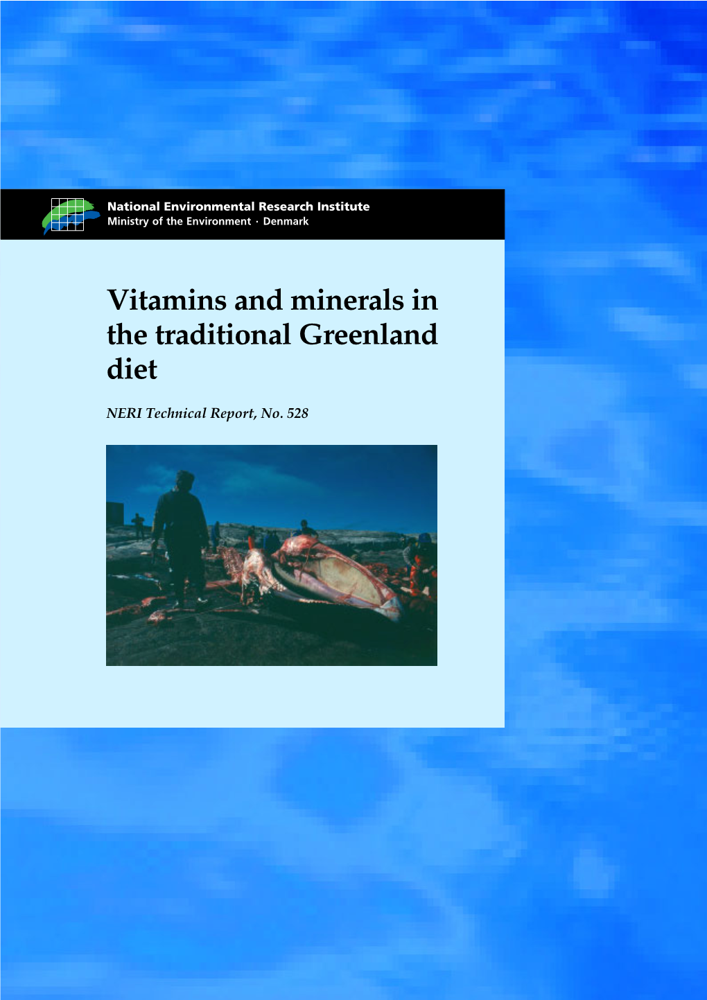 Vitamins and Minerals in the Traditional Greenland Diet