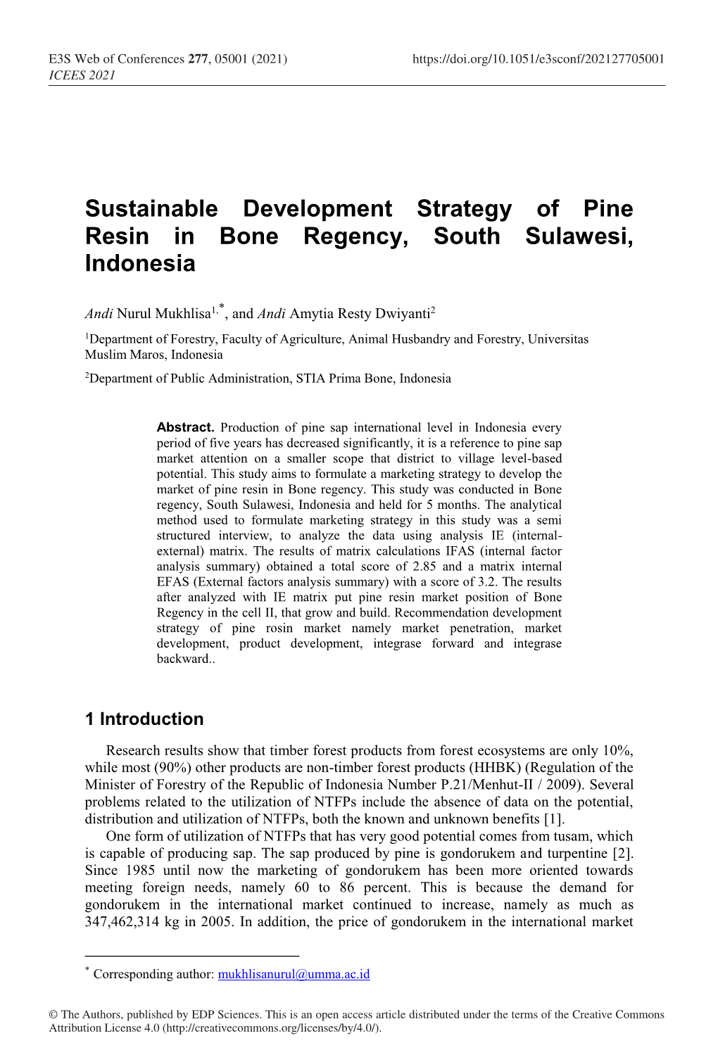 Sustainable Development Strategy of Pine Resin in Bone Regency, South Sulawesi, Indonesia