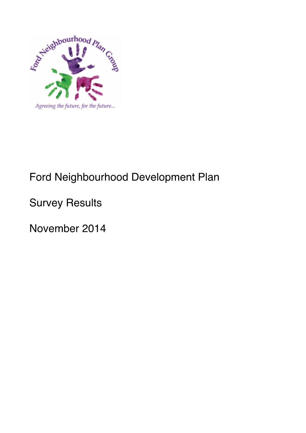 Ford Neighbourhood Development Plan Survey Results November 2014