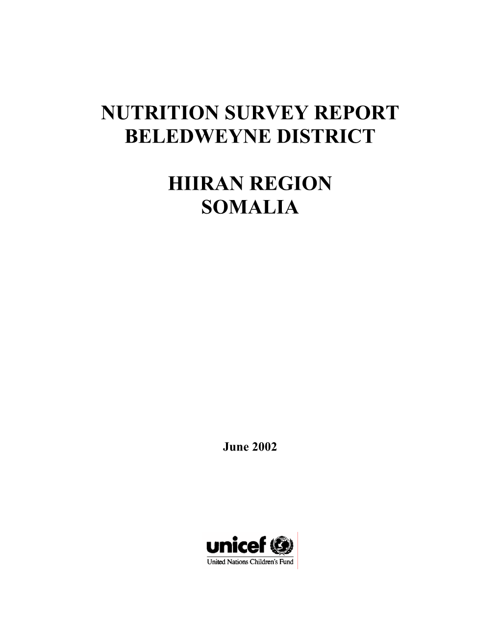 Nutrition Survey Report Beledweyne District Hiiran Region Somalia