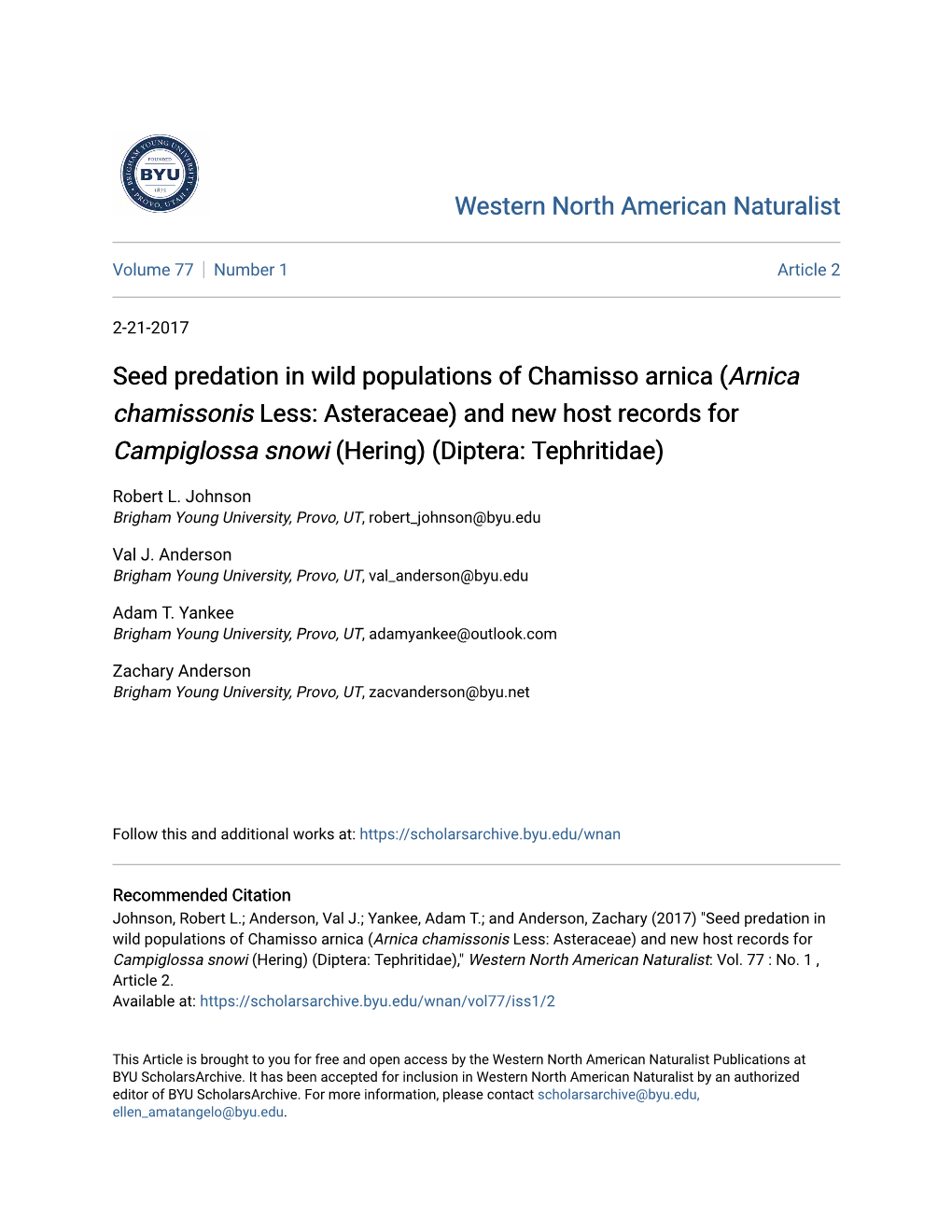 Arnica Chamissonis Less: Asteraceae) and New Host Records for Campiglossa Snowi (Hering) (Diptera: Tephritidae)