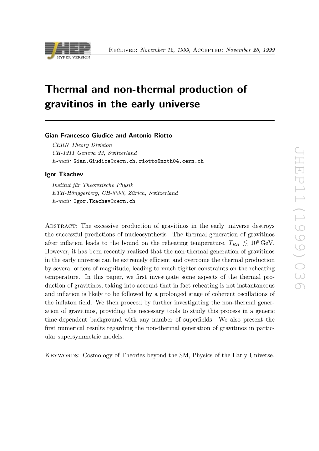 Thermal and Non-Thermal Production of Gravitinos in the Early Universe