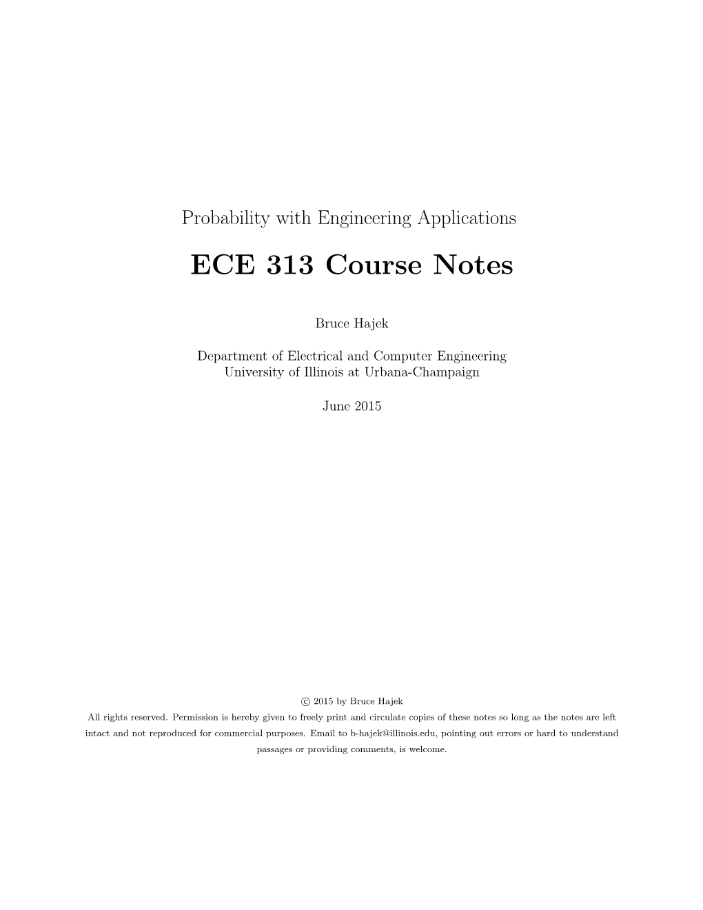 Probability with Engineering Applications ECE 313 Course Notes