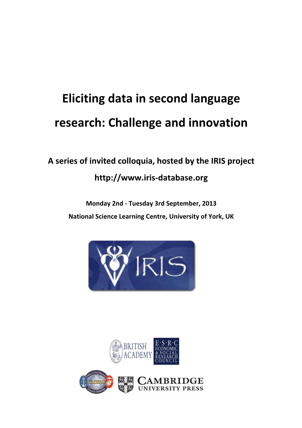 Eliciting Data in Second Language Research: Challenge and Innovation