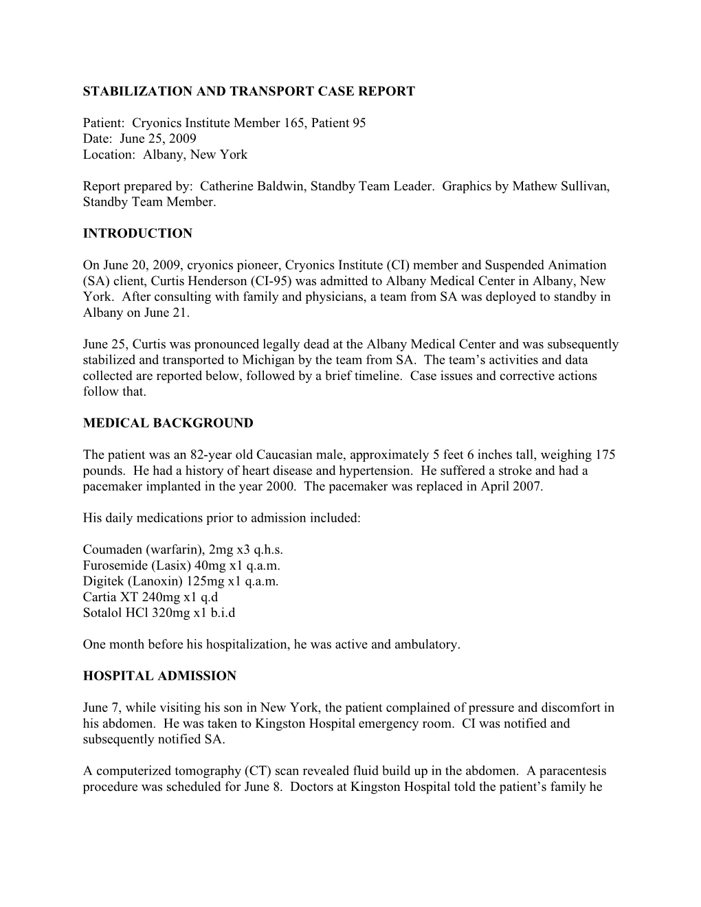 Stabilization and Transport Case Report CI95